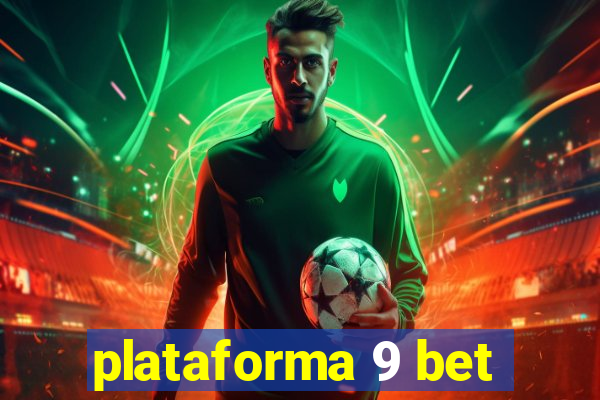 plataforma 9 bet